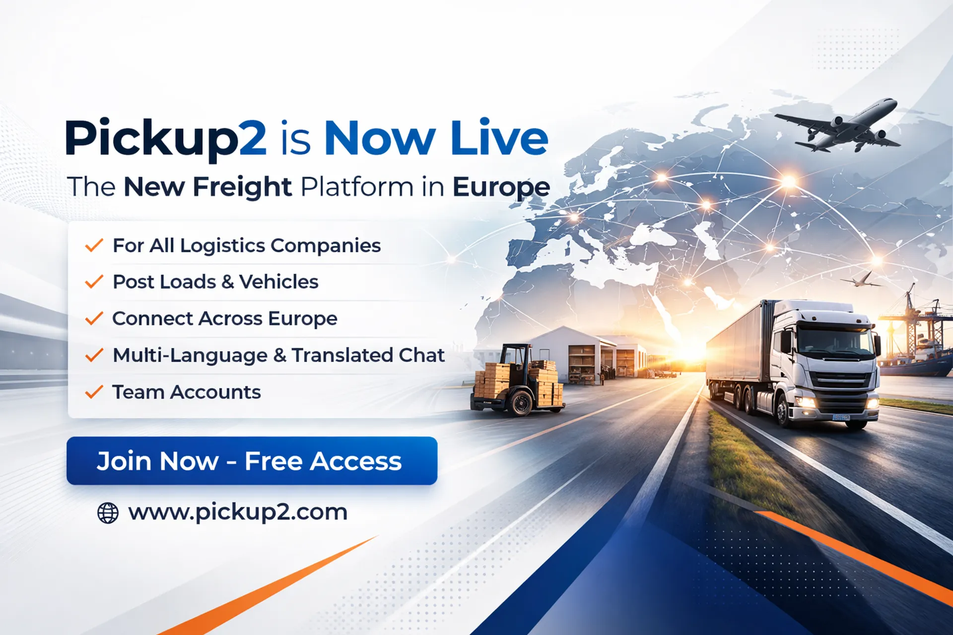 Pickup2 is Now Live — The New Freight Platform in Europe